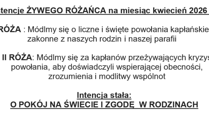 Intencje ŻYWEGO RÓŻAŃCA na miesiąc kwiecień 2026 roku