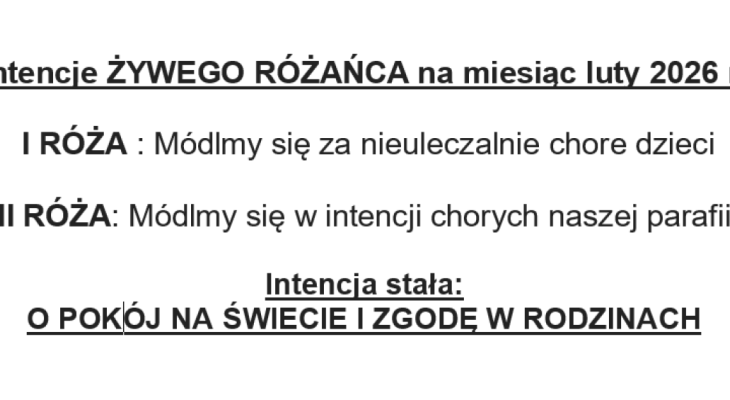  Intencje ŻYWEGO RÓŻAŃCA na miesiąc luty 2026 roku